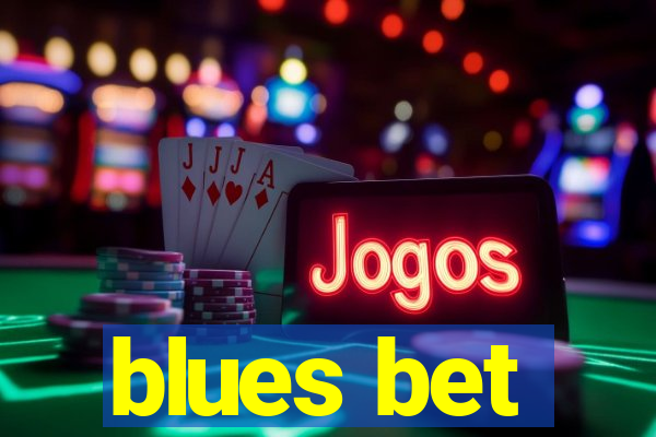 blues bet